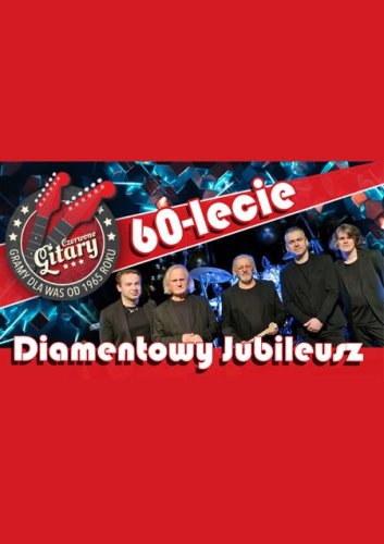 Czerwone Gitary – Diamentowa Trasa 60-lecia na BIS: Lubicz Górny | Bilety