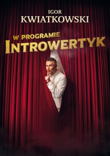 Igor Kwiatkowski – Introwertyk | Bilety Online, Trasa 2026/2027 - Olsztyn
