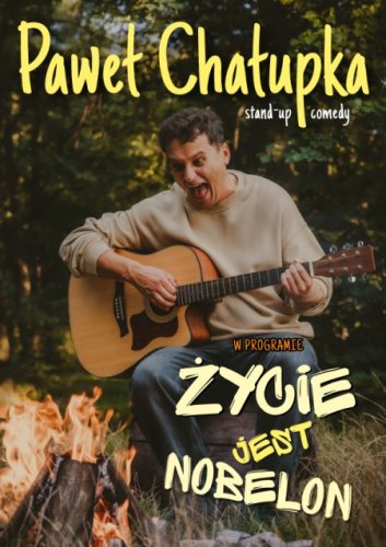 Paweł Chałupka w Żarach – Stand-up „Życie jest nobelon” (ŻDK „Luna”)