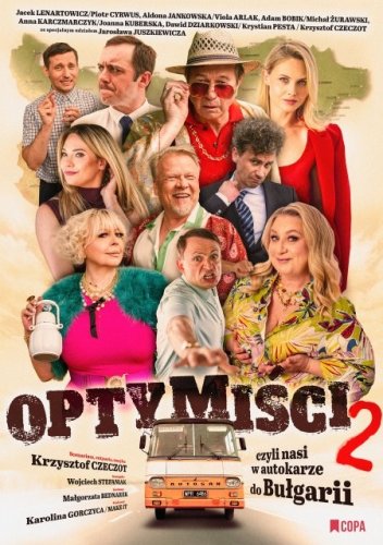 Spektakl „Optymiści 2 – czyli nasi w autokarze do Bułgarii” w Zielonej Górze (Filharmonia)