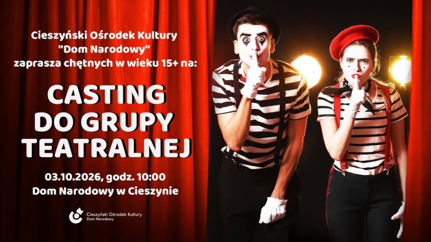 Casting do Młodzieżowej Grupy Teatralnej w Cieszynie 2026. Wymagania i terminy
